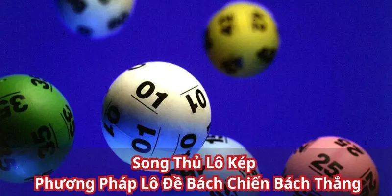 Song Thủ Lô Kép